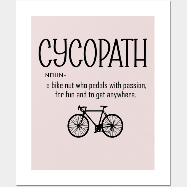 Cycling Funny Cycopath Noun Wall Art by vintagejoa